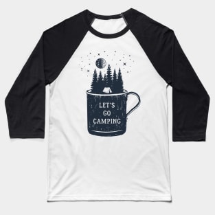 Let's Go Camping Baseball T-Shirt